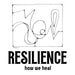Resilience: How We Heal