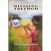 Divining Freedom