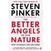 The Better Angels of Our Nature: Why Violence Has Declined