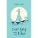 Changing with the Tides