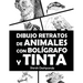 Dibujo retratos de animales con bolígrafo y tinta: Aprende a dibujar animados retratos de tus animales favoritos en 20 ejercicios paso a paso