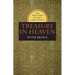 Treasure in Heaven: The Holy Poor in Early Christianity