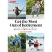 Aba/AARP Get the Most Out of Retirement: Checklist for Happiness, Health, Purpose and Financial Security