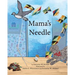 Mama's Needle