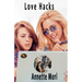 Love Hacks: Book 2 - The Next Generation Series