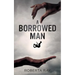 A Borrowed Man