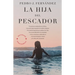 Hija del Pescador, La