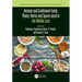 Ancient and Traditional Foods, Plants, Herbs and Spices used in the Middle East