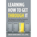 Learning How to Get Through It: The Reasons and the Seasons for the Exits and Endings