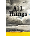 All Things: Poems