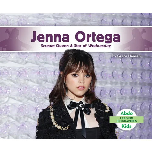 Jenna Ortega: Scream Queen & Star of Wednesday: Scream Queen & Star of Wednesday