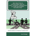 Best Practices in Occupational Health, Safety, Workers Compensation and Claims Management for Employers: Assisting Employers in Navigating "The Road t