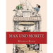 Max und Moritz: Originalausgabe von 1906
