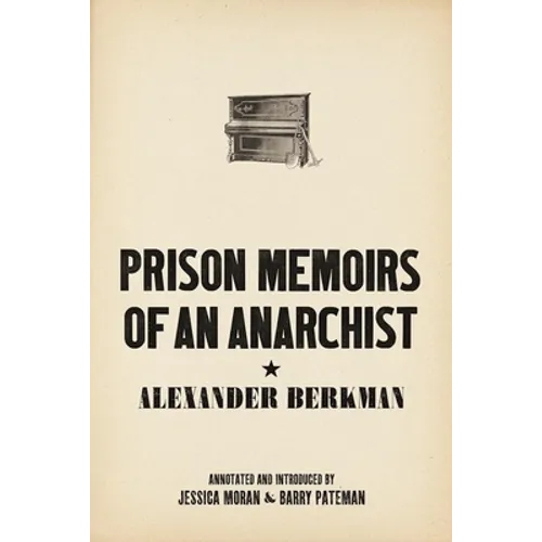 Prison Memoirs of an Anarchist