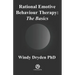 Rational Emotive Behaviour Therapy: The Basics