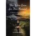 You Were Born for This Moment: A Mission to Bring God Back into a Godless World