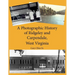 A Photographic History of Ridgeley and Carpendale, West Virginia