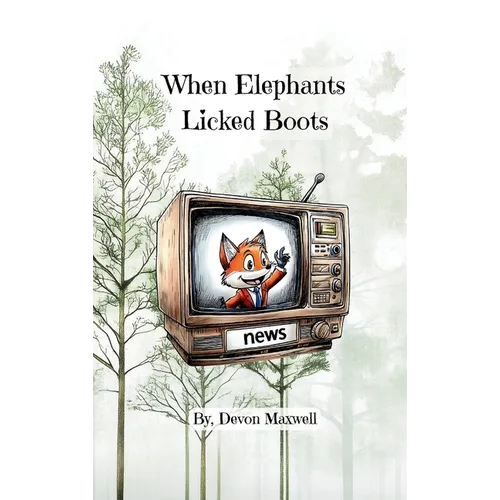 When Elephants Licked Boots