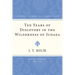 Ten Years of Discovery in the Wilderness of Judaea