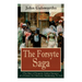 The Forsyte Saga (The Man of Property, Indian Summer of a Forsyte, In Chancery, Awakening, To Let): Masterpiece of Modern Literature from the Nobel-Pr