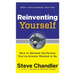 Reinventing Yourself, 20th Anniversary Edition: How to Become the Person You've Always Wanted to Be