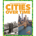 Cities Over Time
