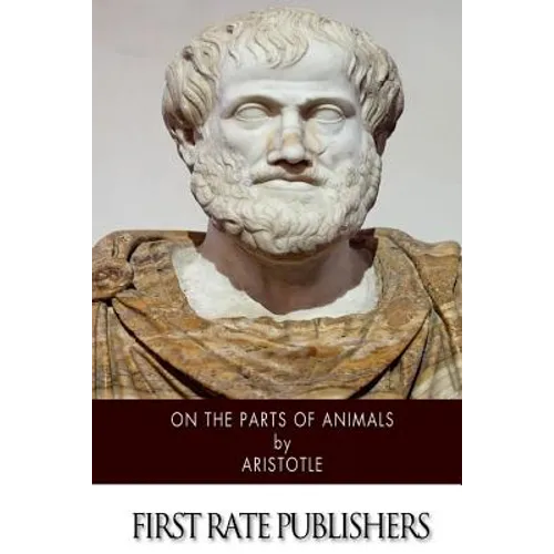 On the Parts of Animals