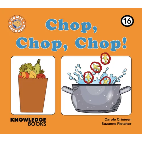 Chop, Chop, Chop!: Book 16