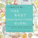I want to be...THE BEST GRANDMOTHER EVER!: Fun-Loving Things to Do with & for Your Grandkids