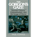 The Gorgon's Gaze: German Cinema, Expressionism, and the Image of Horror