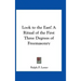 Look to the East! A Ritual of the First Three Degrees of Freemasonry