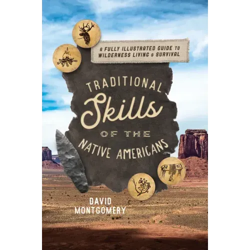 Traditional Skills of the Native Americans