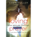 Loving Your Spouse Through Prayer: How to Pray God's Word Into Your Marriage