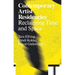 Contemporary Artist Residencies: Reclaiming Time and Space