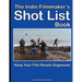 The Indie Filmmaker's Shot List: Create film and video shot lists. Keep them organized in one book (200 pages)