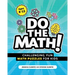 Do the Math!: Challenging, Fun Math Puzzles for Kids