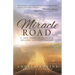 Miracle Road