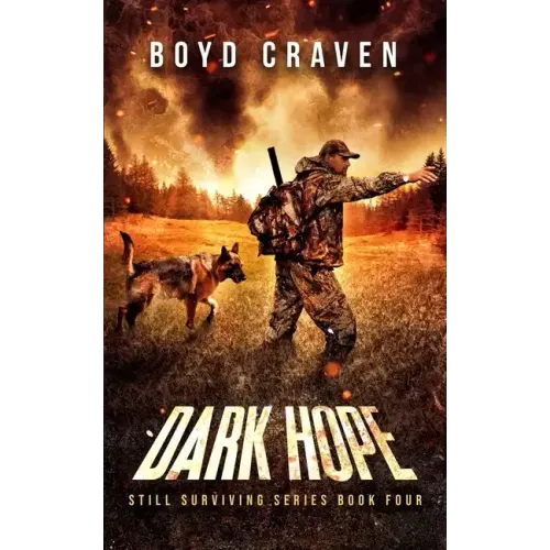 Dark Hope: Still Surviving