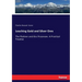 Leaching Gold and Silver Ores: The Plattner and Kiss Processes. A Practical Treatise