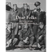 Dear Folks: Letters Home 1943-1946 World War II