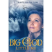 Big God, Little Me