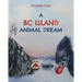 A BC Island Animal Dream