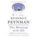 The Meaning of It All: Thoughts of a Citizen-Scientist