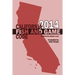 California Fish and Game Code 2014