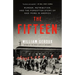 The Fifteen: Murder, Retribution, and the Forgotten Story of Nazi POWs in America