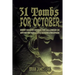31 Tombs for October: A month of horror stories to unseal.