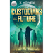 Custodians of the Future