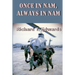 Once in Nam, Always in Nam