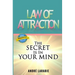 Law Of Attraction: The Secret Is In Your Mind