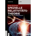 Spezielle Relativitätstheorie: Von Null Auf Lichtgeschwindigkeit